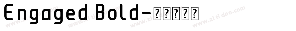 Engaged Bold字体转换